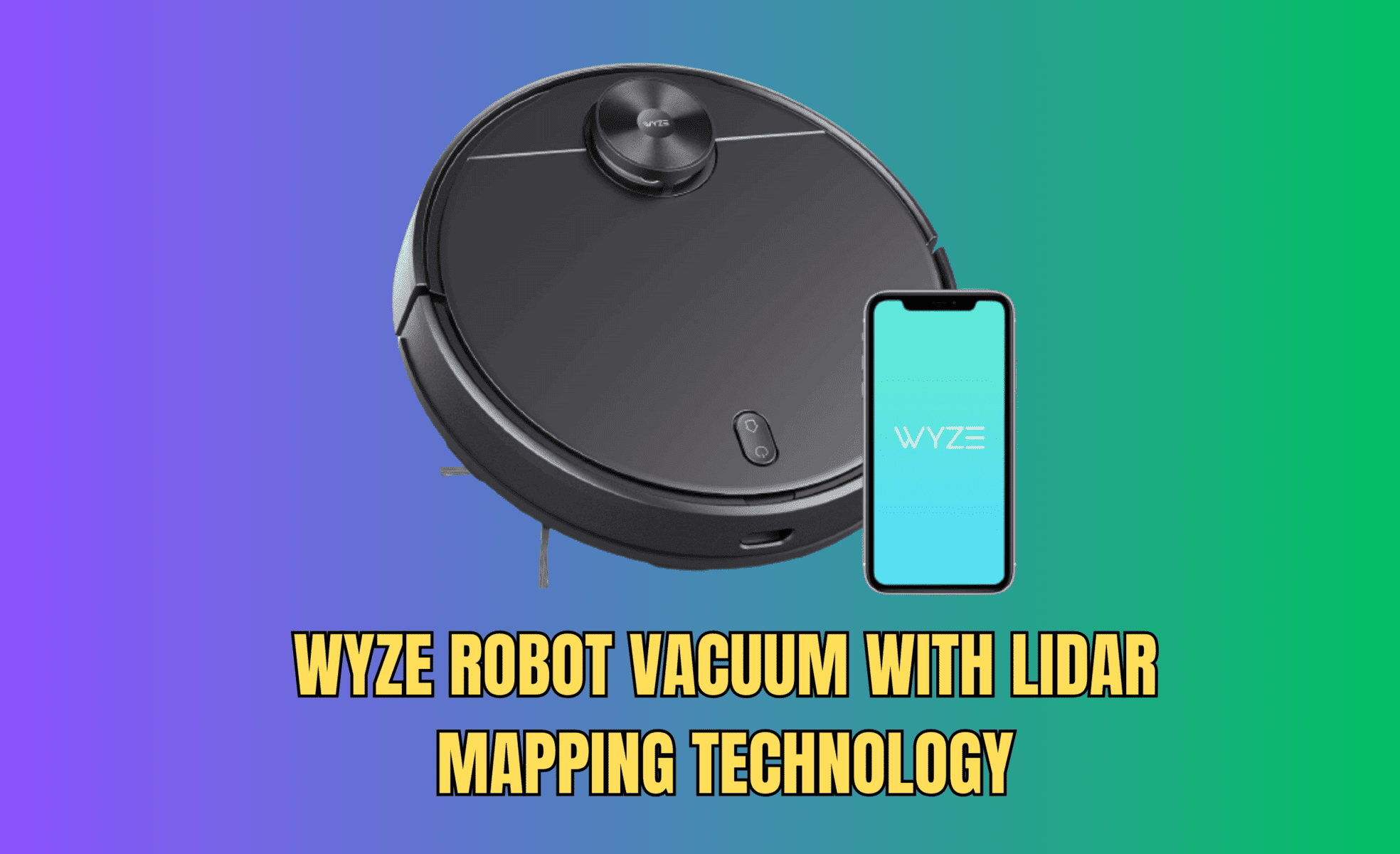 WYZE Robot Vacuum with LIDAR Mapping Technology